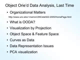 Object Orie’d Data Analysis, Last Time