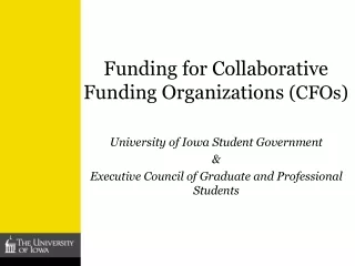 Funding for Collaborative Funding Organizations  (CFOs)