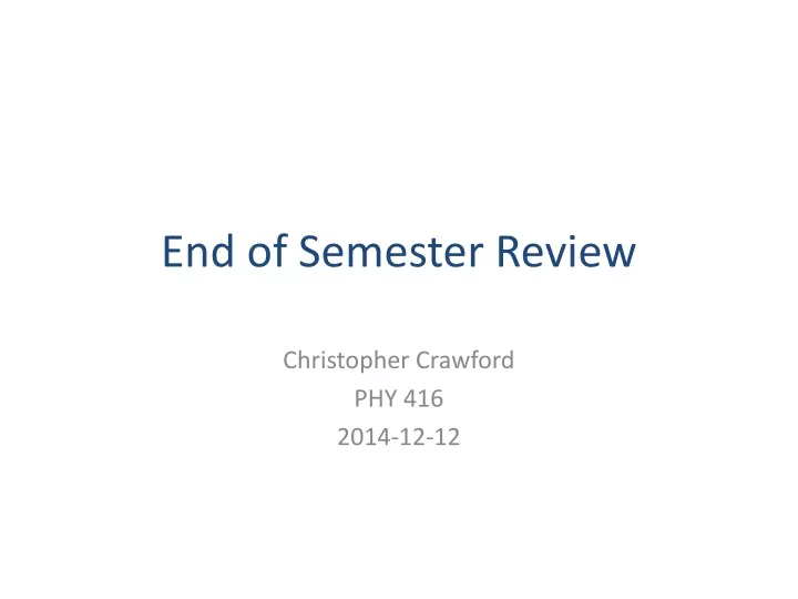 end of semester review