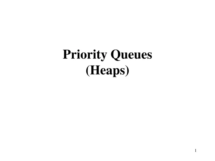 priority queues heaps