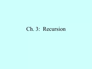Ch. 3:  Recursion