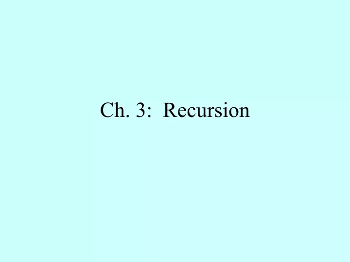 ch 3 recursion