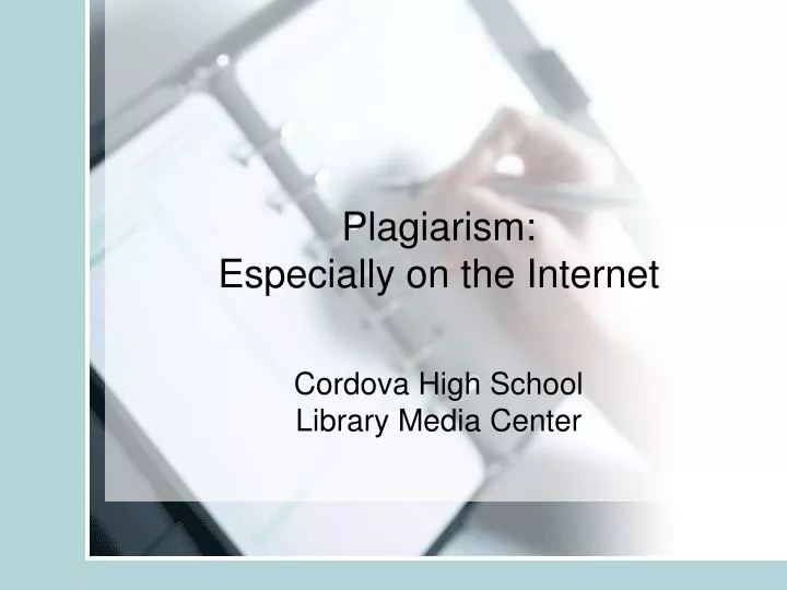 plagiarism especially on the internet