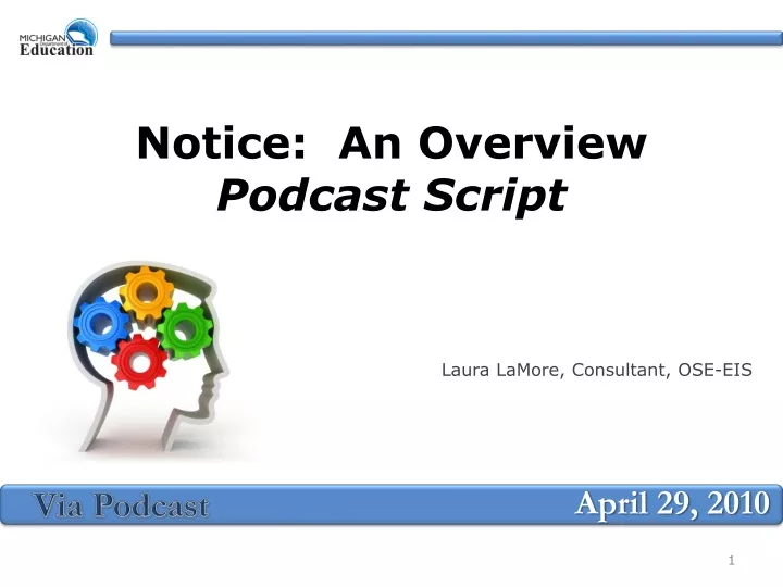 notice an overview podcast script