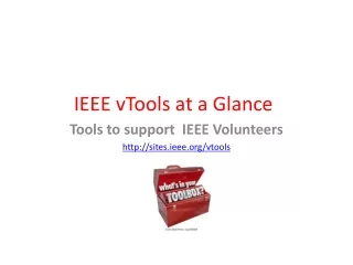 IEEE vTools at a Glance