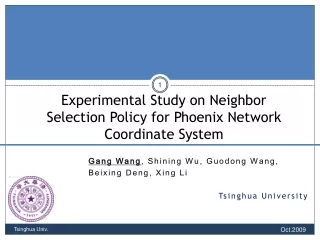 . Experimental Study on Neighbor Selection Policy for Phoenix Network Coordinate System