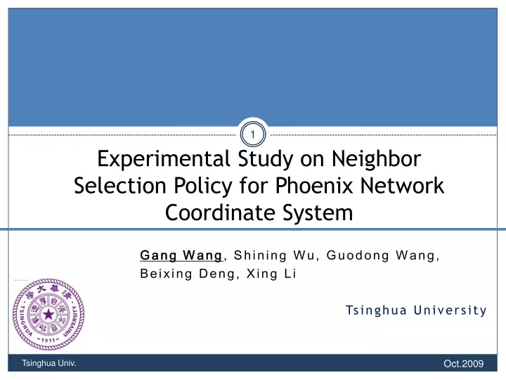 experimental study on neighbor selection policy for phoenix network coordinate system