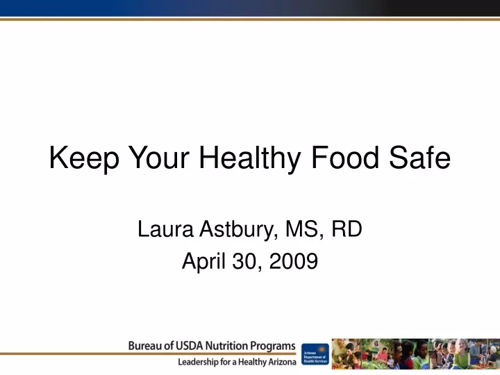 keep your healthy food safe