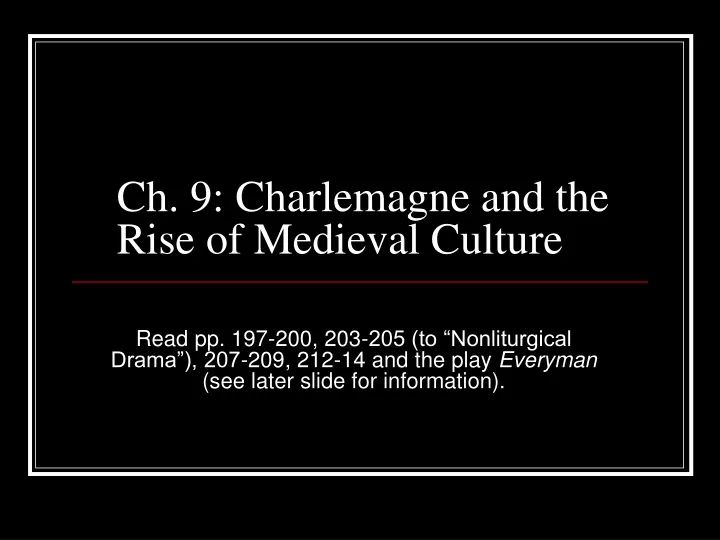 ch 9 charlemagne and the rise of medieval culture