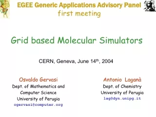 Grid based Molecular Simulators