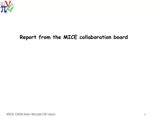 Report from the MICE collaboration board