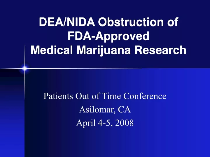 dea nida obstruction of fda approved medical marijuana research