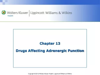 Chapter 13 Drugs Affecting Adrenergic Function