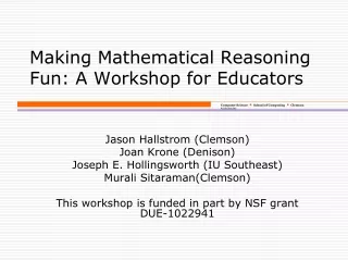 Making Mathematical Reasoning  Fun: A Workshop for Educators