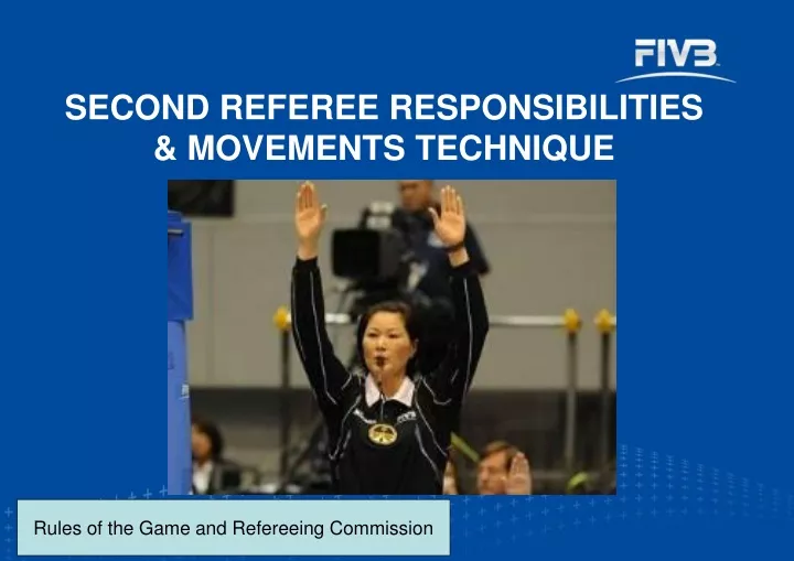 second referee responsibilities movements technique