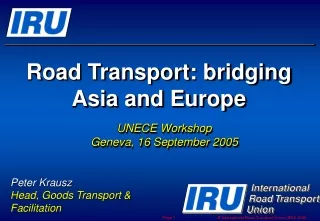 Road Transport: bridging  Asia and Europe