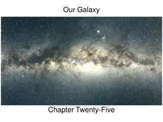 Our Galaxy