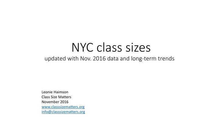 nyc class sizes updated with nov 2016 data and long term trends