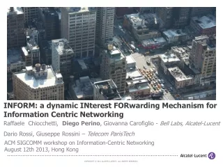 INFORM: a dynamic INterest FORwarding Mechanism for Information Centric Networking