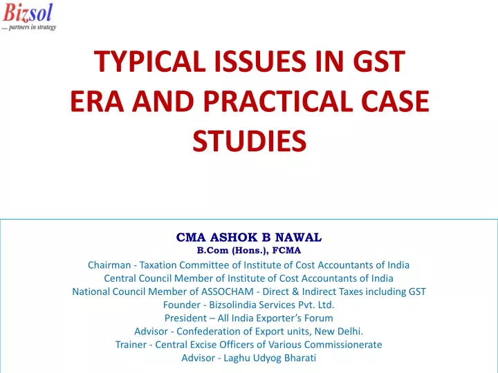 typical issues in gst era and practical case