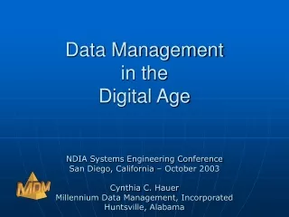 Data Management in the  Digital Age