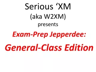 Serious ‘XM (aka W2XM) presents