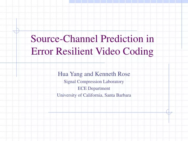 source channel prediction in error resilient video coding