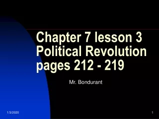 Chapter 7 lesson 3 Political Revolution pages 212 - 219