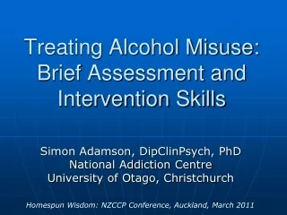 Treating Alcohol Misuse: Brief Assessment and Intervention Skills
