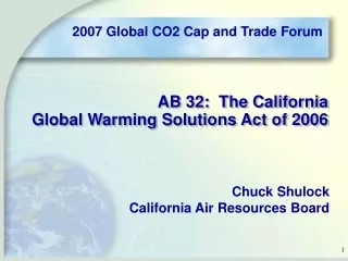 AB 32:  The California  Global Warming Solutions Act of 2006