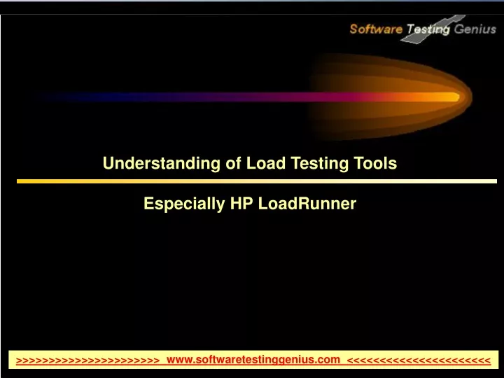understanding of load testing tools especially