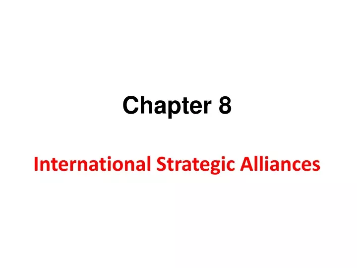 chapter 8 international strategic alliances