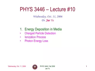 PHYS 3446 – Lecture #10