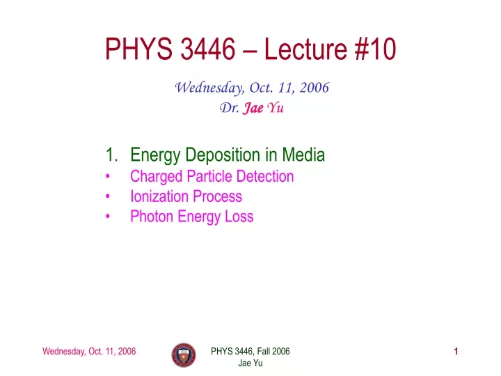 phys 3446 lecture 10