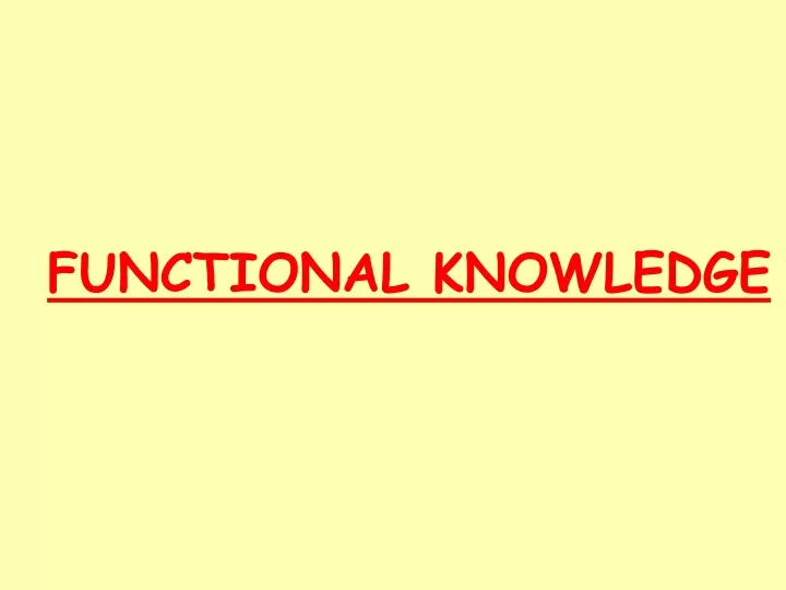 functional knowledge