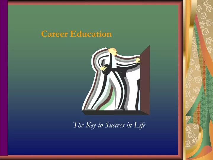 career education the key to success in life
