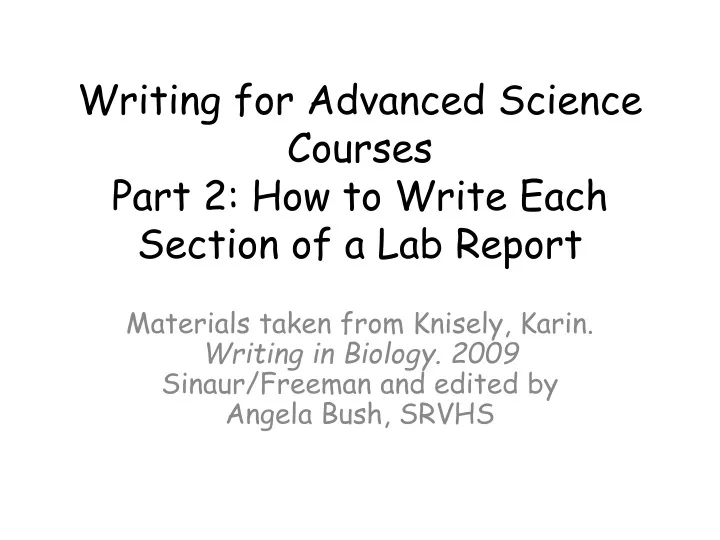writing for advanced science courses part 2 how to write each section of a lab report