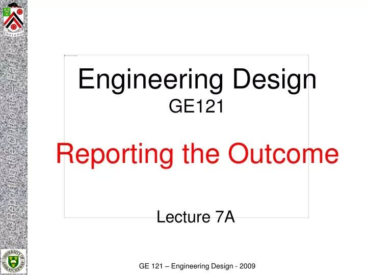 engineering design ge121 reporting the outcome