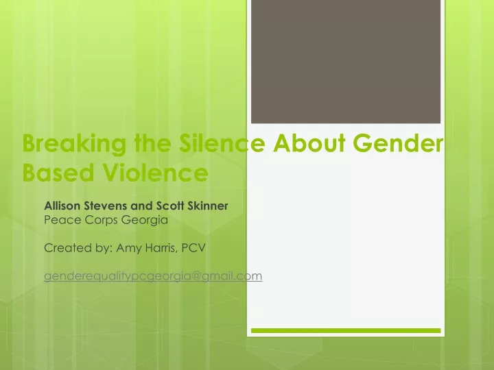 breaking the silence about gender based violence