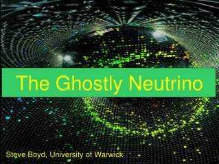 The Ghostly Neutrino