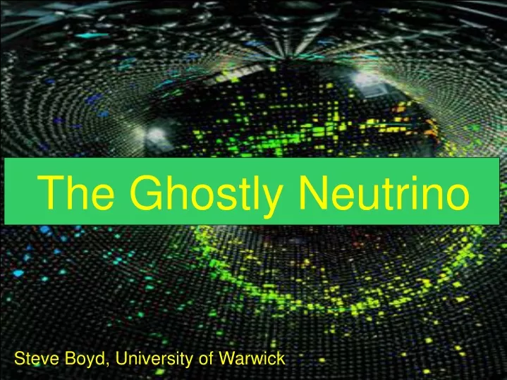 the ghostly neutrino