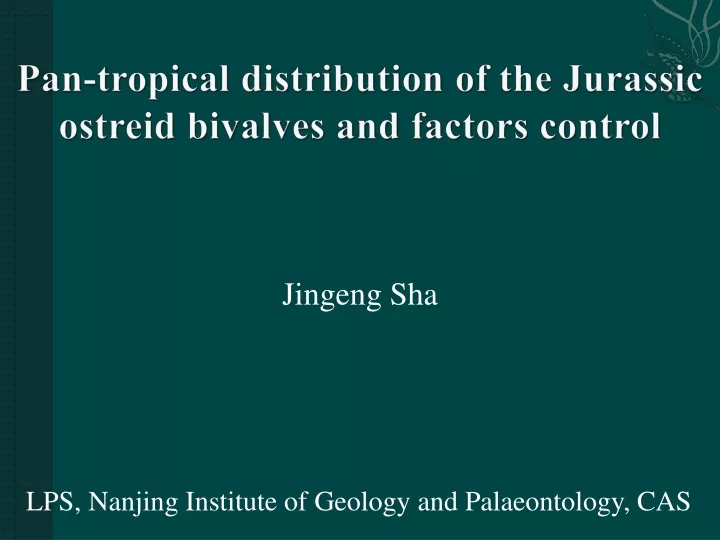 pan tropical distribution of the jurassic ostreid bivalves and factors control