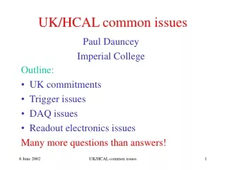 UK/HCAL common issues