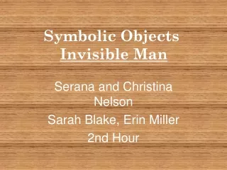 Symbolic Objects Invisible Man