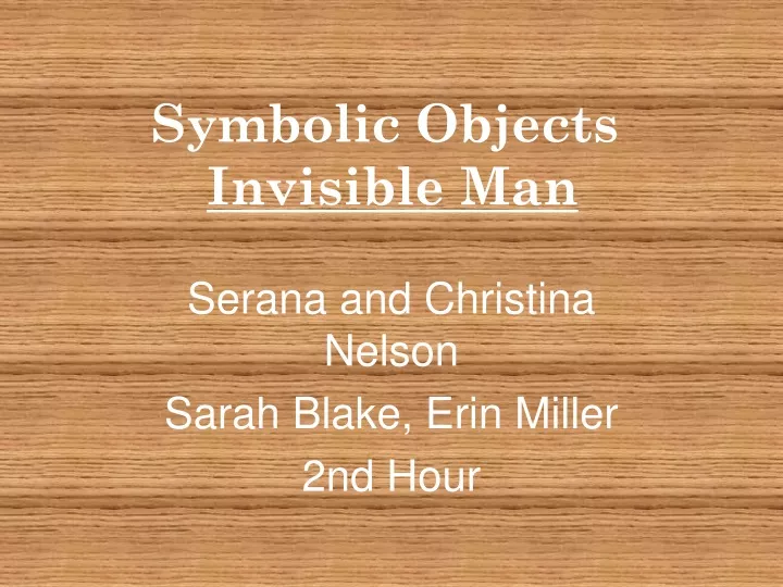 symbolic objects invisible man