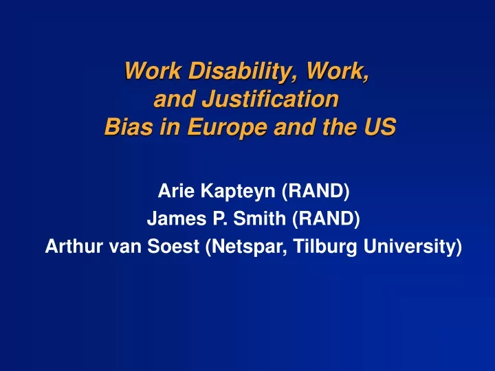 work disability work and justification bias in europe and the us
