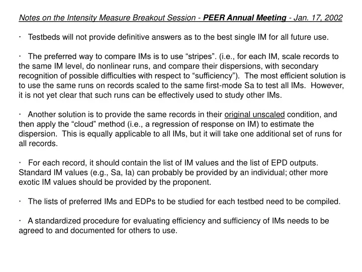 notes on the intensity measure breakout session