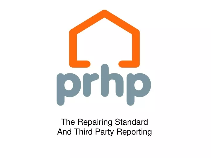 the repairing standard and third party reporting