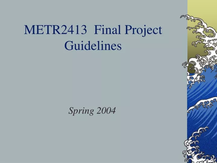 metr2413 final project guidelines