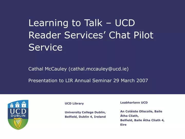 learning to talk ucd reader services chat pilot